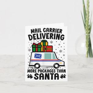 Mail Carrier Delivering More Packages Than Santa C Card
