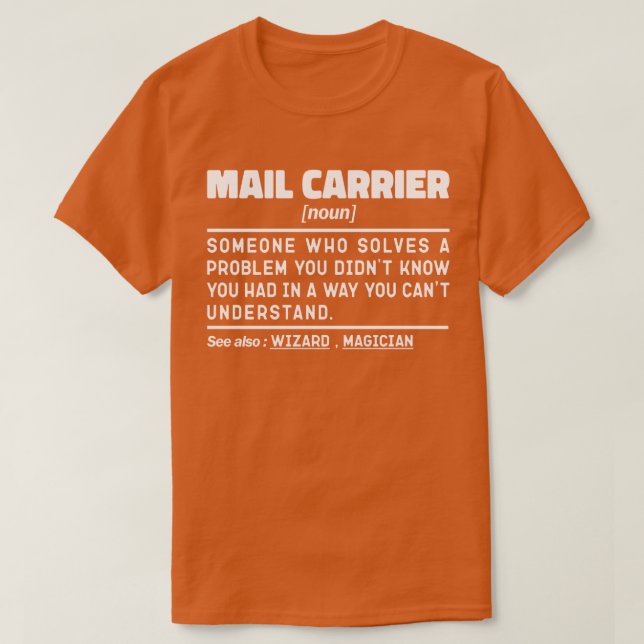 Mail Carrier Noun Bicycle Messenger Cool Worker T-Shirt (Design Front)