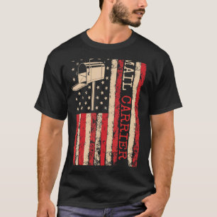 Mail Carrier Patriotic Postal Worker Courier Postm T-Shirt