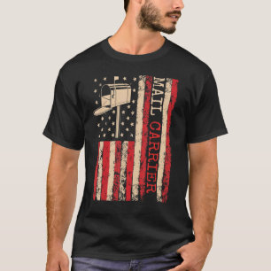 Mail Carrier Patriotic Postal Worker Courier Postm T-Shirt