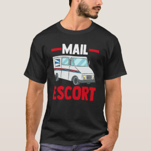 Mail Carrier Postman Mailman Postal Worker Mail Es T-Shirt