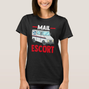 Mail Carrier Postman Mailman Postal Worker Mail Es T-Shirt