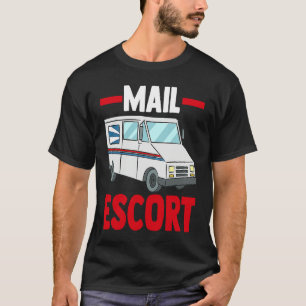 Mail Carrier Postman Mailman Postal Worker Mail Es T-Shirt