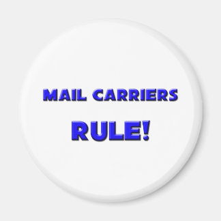 Mail Carriers Rule! Magnet