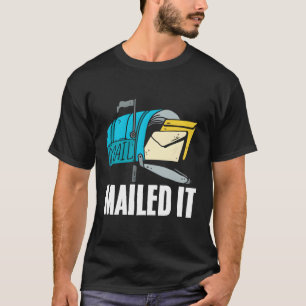 Mail Delivery Driver Post Office Workers Mail T-Shirt