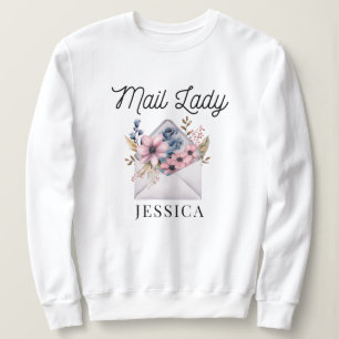 Mail Lady Postal Carrier Post Office Worker Sweatshirt