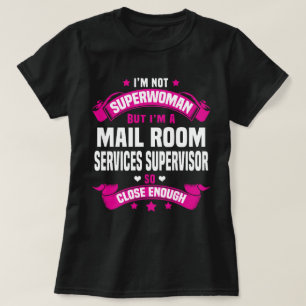Mail Room Services Supervisor T-Shirt