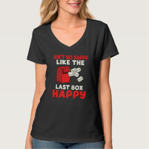 Mailman Aint no Happy like the Last Box Happy Post T-Shirt