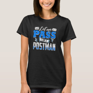 Mailman Postman Postal Worker _2 T-Shirt