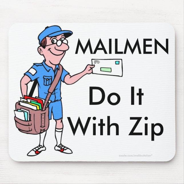 Mailmen Do It With Zip Mouse Mat (Front)