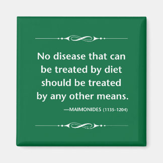 Maimonides healthy diet  for disease ancient quote magnet