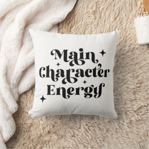 Main Character Energy  Cushion