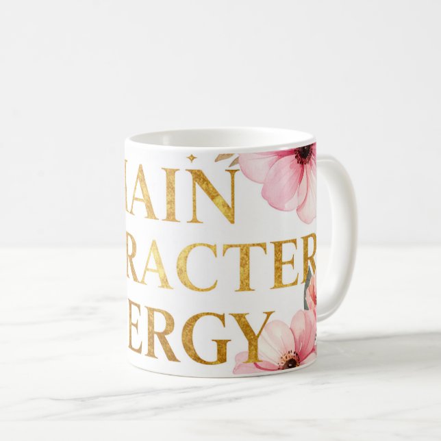 Main Character Energy Mug  (Front Right)
