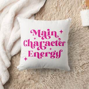 Main Character Energy Pink Cushion
