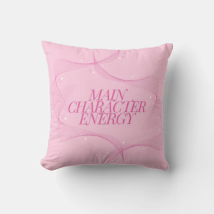 Main Character Energy Pink Quote Cushion