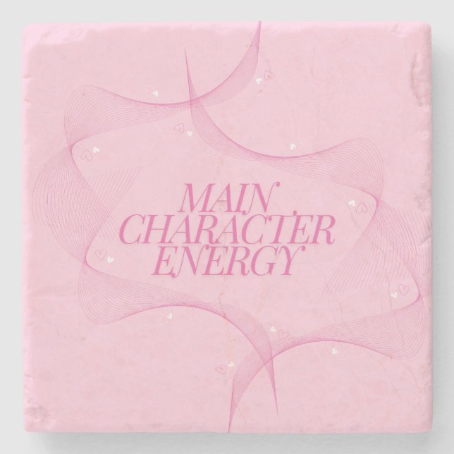 Main Character Energy Pink Quote Stone Coaster (Front)