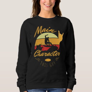 Main Character This Guy Sweatshirt