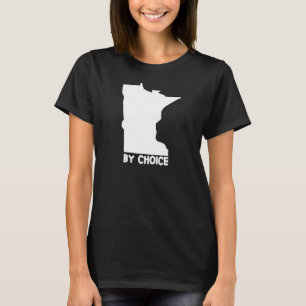 Maine By Choice Home State Us Map  Down Easters T-Shirt