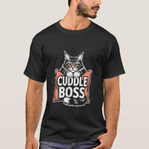 Maine Coon Cat Cuddle Boss Feline Lover T-Shirt