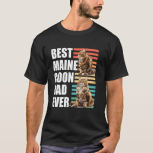 Maine Coon Cat Daddy BEST MAINE COON DAD EVER Main T-Shirt