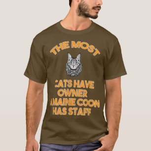 Maine Coon Cat Owner T-Shirt