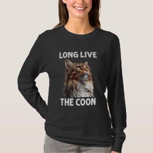 Maine Coon LONG LIVE THE COON Maine Coon Cat Owner T-Shirt