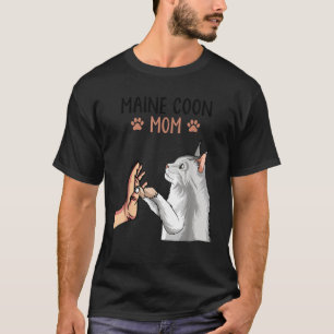 Maine Coon Mom Cat Owner Lovers T-Shirt
