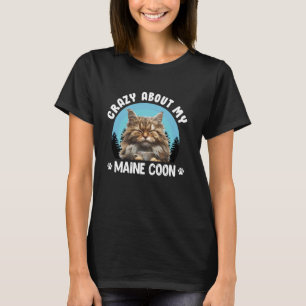 Maine Coon Owner CRAZY ABOUT MY MAINE COON Vintage T-Shirt