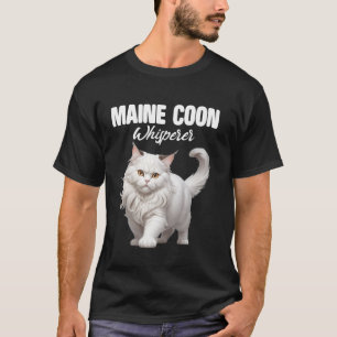 Maine Coon Whisperer Maine Coon Cat Lover T-Shirt
