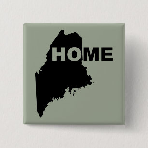 Maine Home Away From State Button Badge Pin