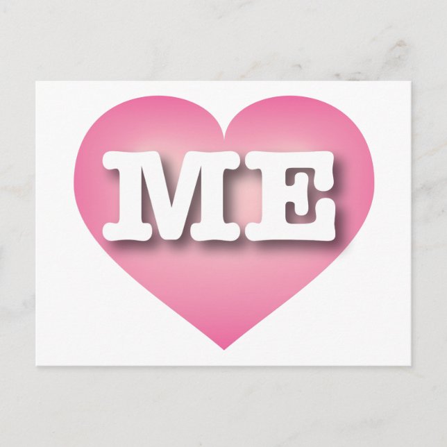 Maine PInk Fade Heart - I love ME Postcard (Front)