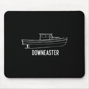 Maine State Downeaster Lobster Fishing Boat T Shir Mouse Mat