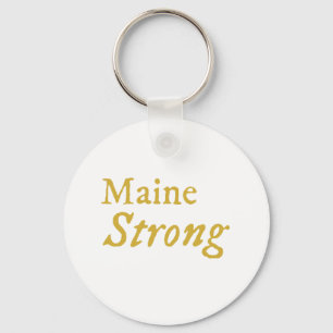 Maine Strong   Key Ring