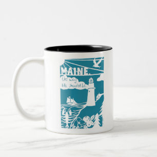 Maine- the way life should be Two-Tone coffee mug