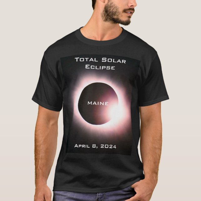 MAINE Total solar eclipse April 8, 2024 T-Shirt (Front)