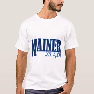 Mainer In Exile T-Shirt