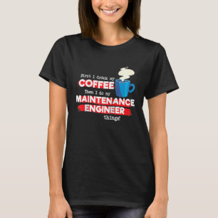 Maintenance Engineer & Coffee Saying Raglan T-Shirt