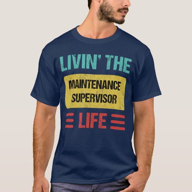 Maintenance Supervisor 1 T-Shirt (Front)