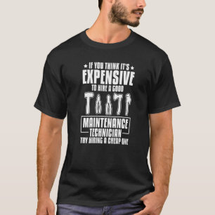 Maintenance Technician Industrial Technical Quotes T-Shirt