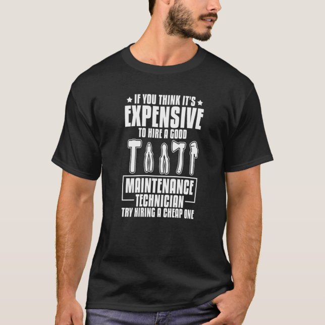 Maintenance Technician Industrial Technical Quotes T-Shirt (Front)