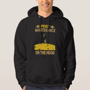 Maintenance Worker On The Moon Hoodie