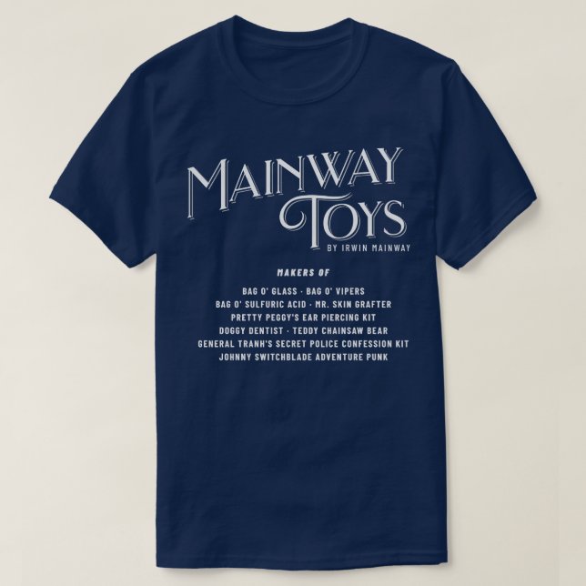Mainway Toys by Irwin Mainway T-Shirt (Design Front)