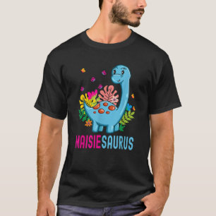 MAISIESAURUS Personalized Name MAISIE Dino Dinosau T-Shirt