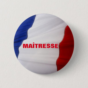 MAÎTRESSE BUTTON