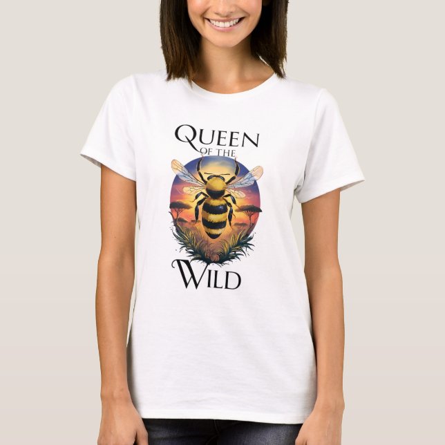 Majestic Bee: Queen of the Wild T-Shirt (Front)
