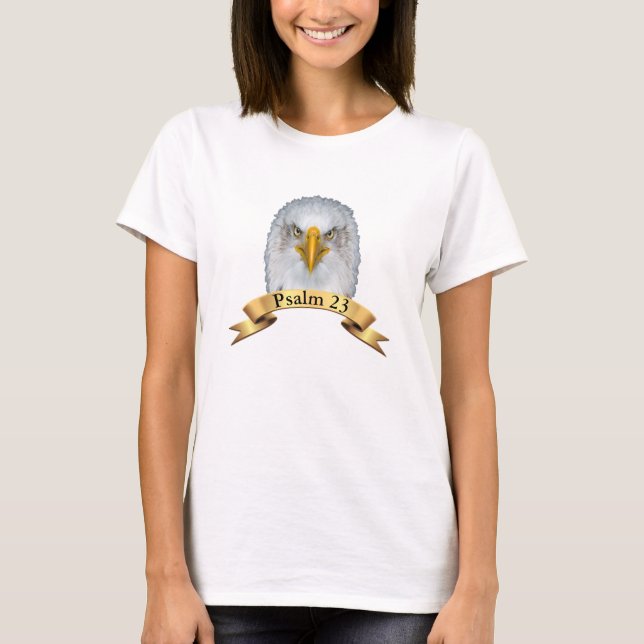 Majestic eagle bird & golden ribbon with Psalm 23 T-Shirt (Front)