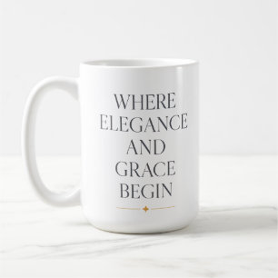 Majestic Grace Quote Coffee Mug