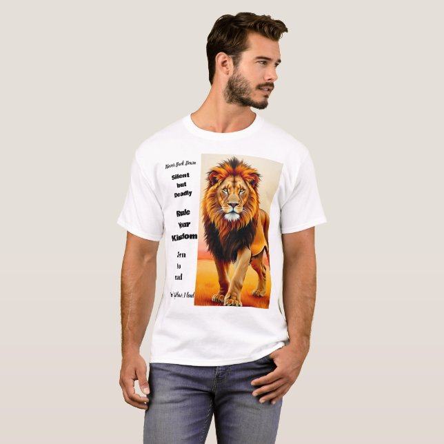 Majestic Lion King Inspirational Quote Art T-Shirt (Front Full)