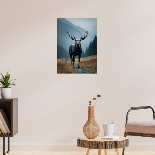 Majestic Moose in Mountain Valley Poster