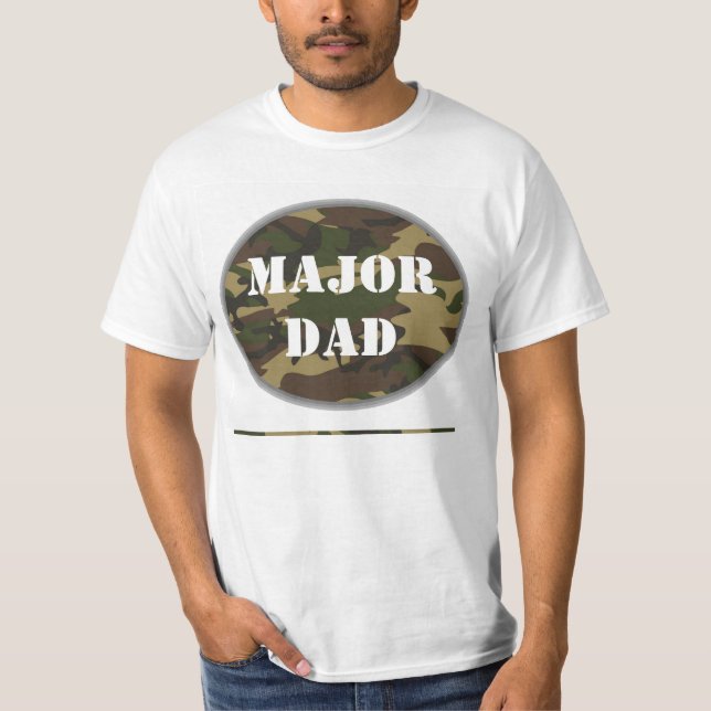 Major Dad, Camo Military Father T-Shirt (Front)